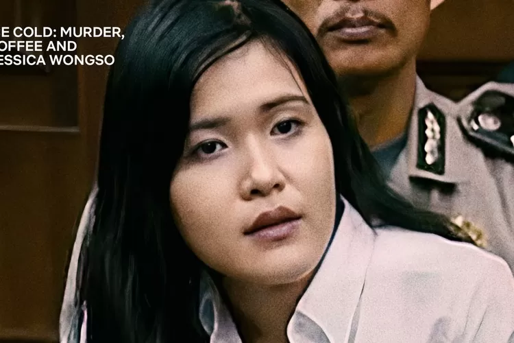 Masih Ingat Sama Kasus Kopi Sianida Atau Jessica Wongso Netflix Siap Rilis Dokumenter Kematian 7530