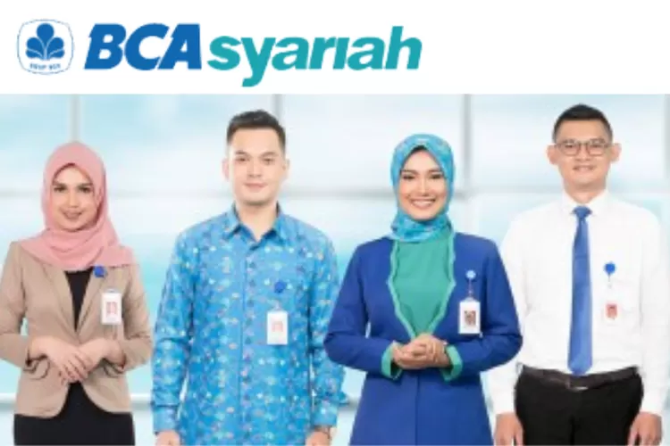 Lowongan Kerja PT Bank BCA Syariah, Terbuka Sampai 31 Oktober 2023 ...