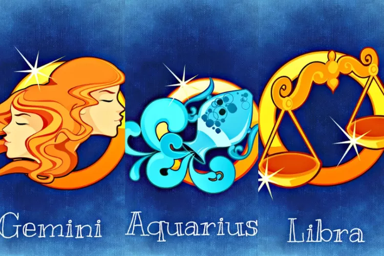 Kamu yang berzodiak Gemini Libra dan Aquarius wajib tahu