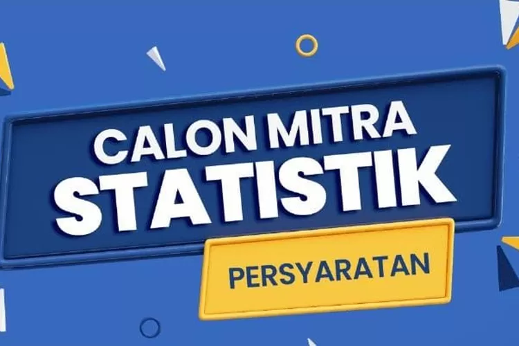 Loker Terbaru! Badan Pusat Statistik (BPS) Cari Calon Mitra Statistik ...