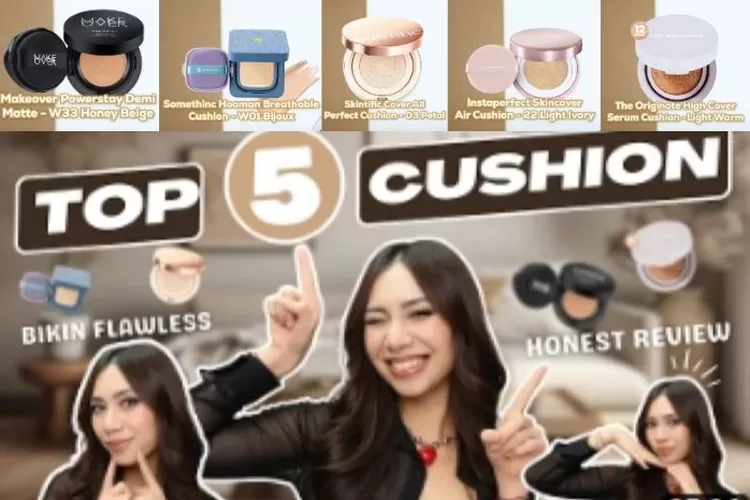 Rekomendasi Top 5 Cushion Terbaik, Awet Dan Flawless Versi Abel Cantika ...