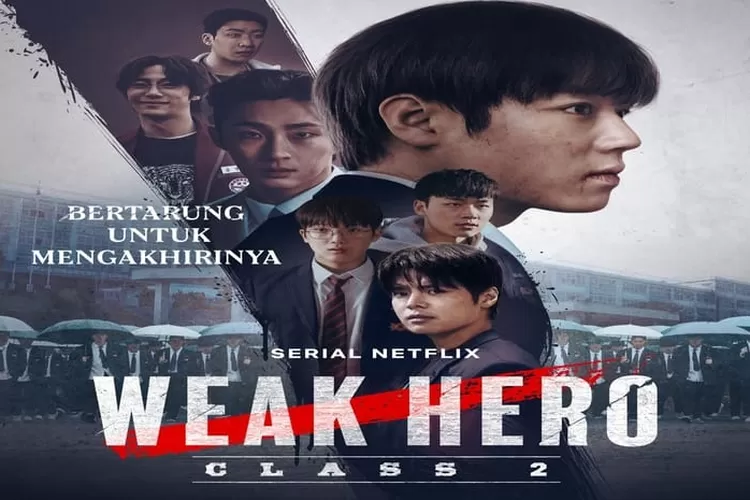 Ilustrasi - Link nonton Weak Hero Class 2. (Instagram.com/@netflixid)