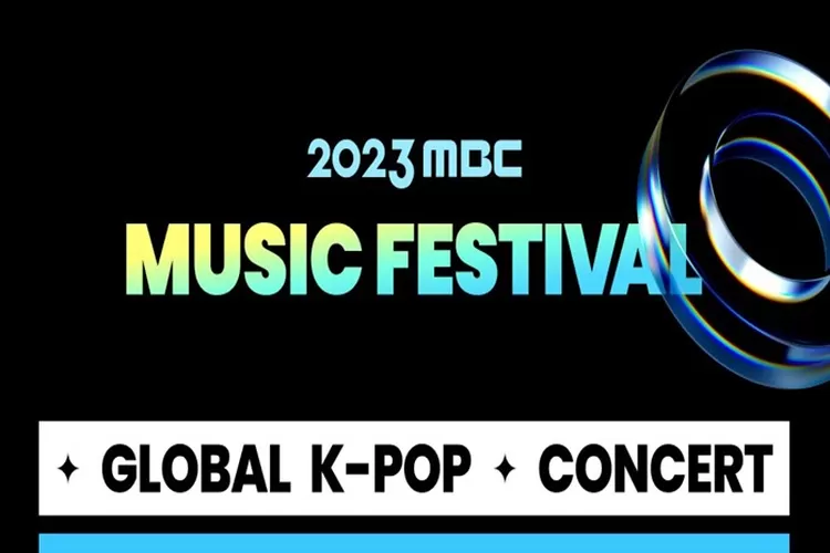 Semarakkan Malam Tahun Baru, Nonton Streaming MBC Music Festival 2023