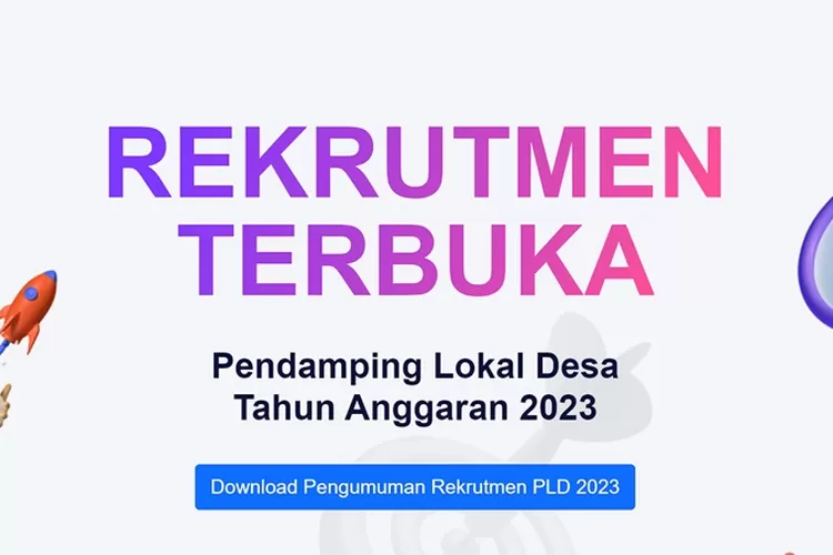 Info Terupdate, Kemendesa PDTT Buka Rekrutmen PLD 2023 Minimal ...