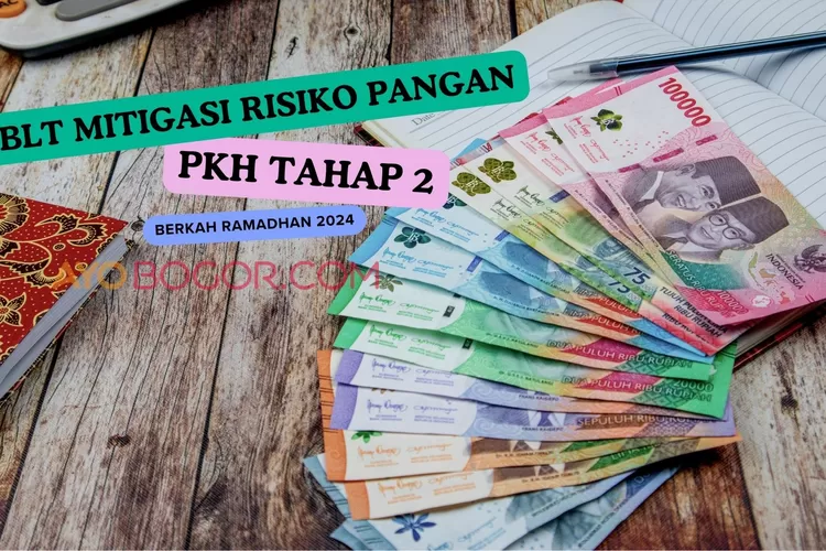 Hilal BLT Mitigasi Risiko Pangan Rp600 Ribu, Simak Prediksi Cairnya (AYOBOGOR.COM)