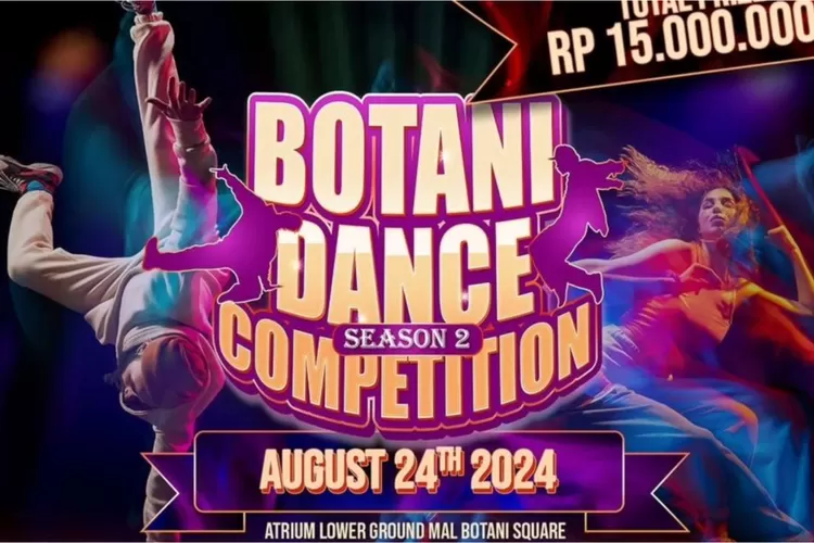 Botani Dance Competition Season 2 Digelar di Mal Botani Square, Hadiahnya Sampai Rp15 Juta Loh!