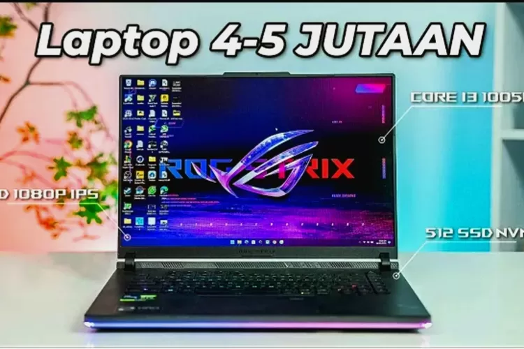 5 Rekomendasi Laptop Terbaik 2023 Dengan Harga 4 - 5 Jutaan - Urban Bekasi