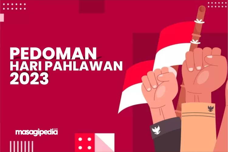 Download Pedoman Hari Pahlawan 2023 PDF: Tema, Logo, Tata Upacara Dan ...