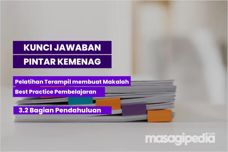 Soal Dan Kunci Jawaban 3.2 Bagian Pendahuluan Pintar Kemenag Pelatihan ...