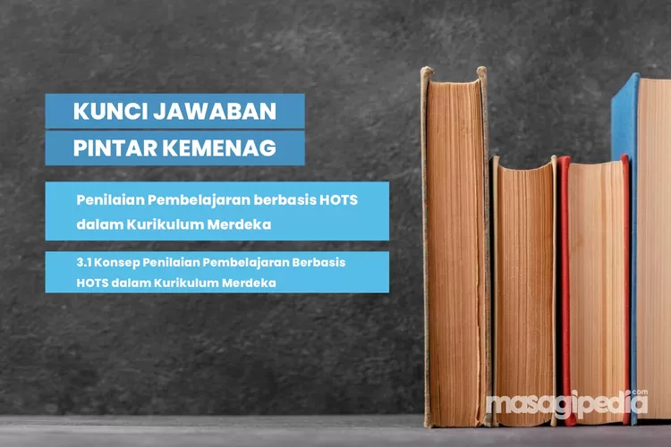 Kunci Jawaban Pintar Kemenag 3.1 Konsep Penilaian Pembelajaran Berbasis ...