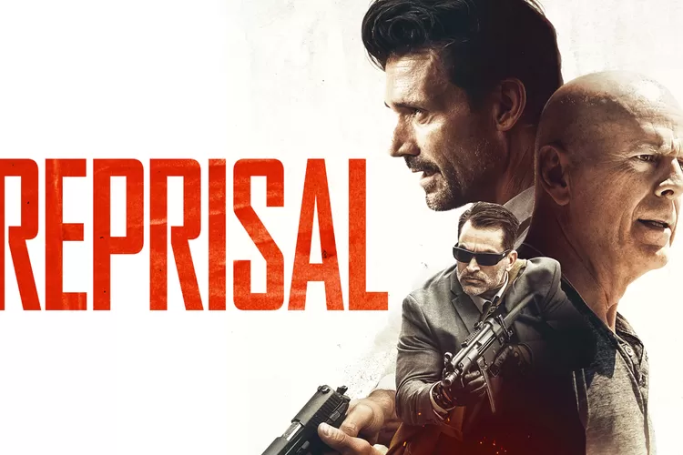 Bioskop Trans TV Hari ini, 3 Desember 2023, Sinopsis Film Reprisal