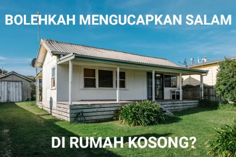 LIBUR TELAH TIBA! Tips Aman Saat Meninggalkan Rumah Kosong Selama Mudik ...