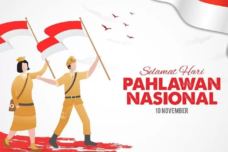 Mari Kita Ulas, Inilah Sejarah Singkat Hari Pahlawan Nasional Yang ...