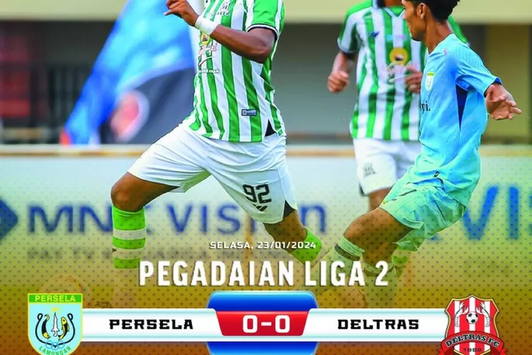 Skor Laga Persela Vs Deltras FC (X @MafiaWasit)