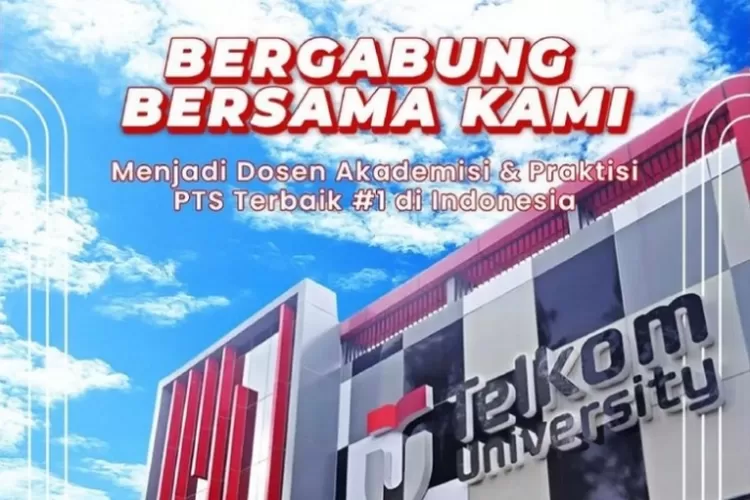 LOKER DOSEN DI TELKOM UNIVERSITY! Baca Persyaratannya Di Sini! - Klik ...