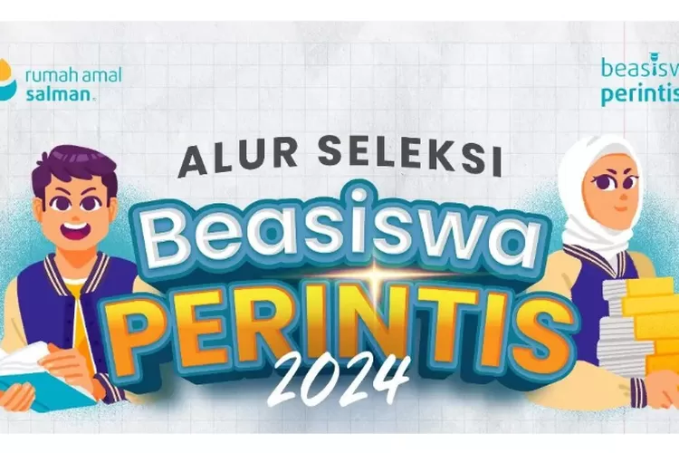 Beasiswa Perintis 2024 Telah Dibuka untuk SMA Sederajat, Simak