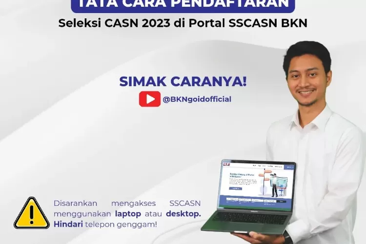 Jangan Bingung, Begini Cara Buat Akun SSCASN Untuk Daftar CPNS 2023 ...