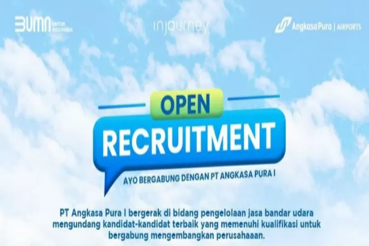 PT ANGKASA PURA I Buka Lowongan Kerja BESAR-BESARAN, Kuota 20.000 Orang ...