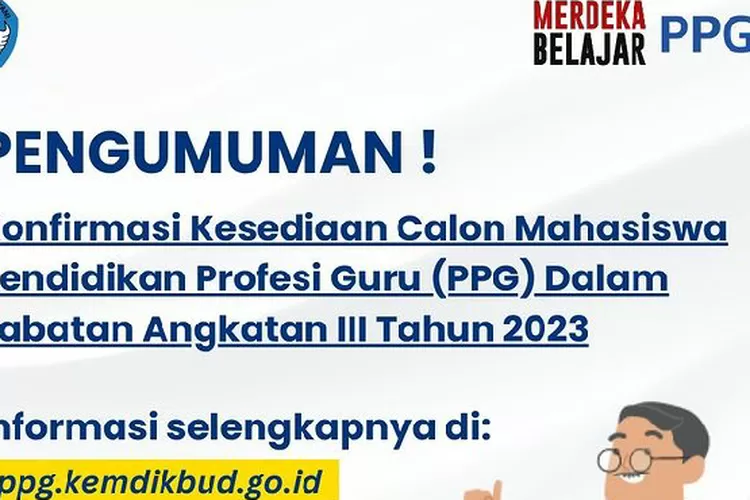 Konfirmasi Kesediaan Calon Mahasiswa Pendidikan Profesi Guru (PPG) Dalam Jabatan Angkatan III Tahun 2023 (tangkapan layar instagram kemendikbud.go.id)
