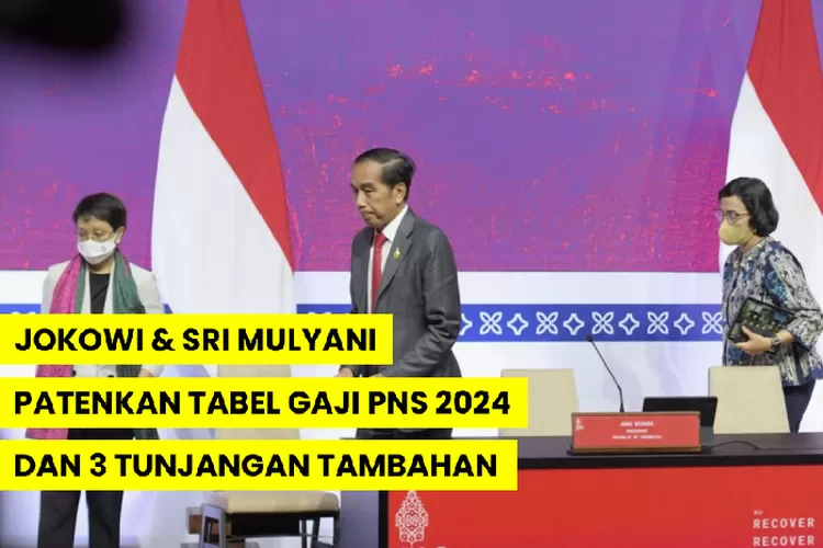 ALHAMDULILLAH! SEGINI BESARAN TABEL GAJI PNS 2024 DAN 3 TUNJANGAN ...