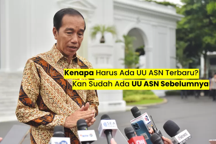 Ada Yang Penasaran Kenapa UU No. 20 Tahun 2023 Tentang ASN Dibentuk ...