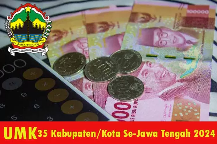 UMK Kota Semarang Tak Tertandingi, Ini Daftar UMK 35 Kabupaten Kota Se ...