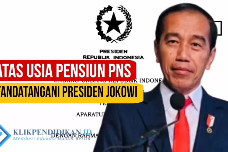 Begini Aturan Batas Usia Pensiun PNS Dalam UU ASN Nomor 20 Tahun 2023 ...