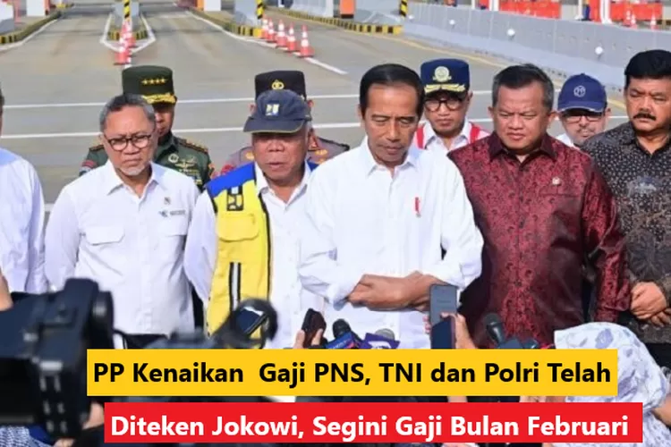 PP Kenaikan Gaji PNS, TNI Dan Polri Sudah Diteken Jokowi, Segini ...