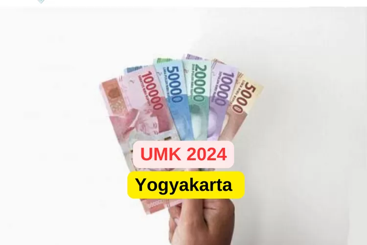 Umpumr Jogja Naik Terealisasi Ini Besaran Umk Untuk