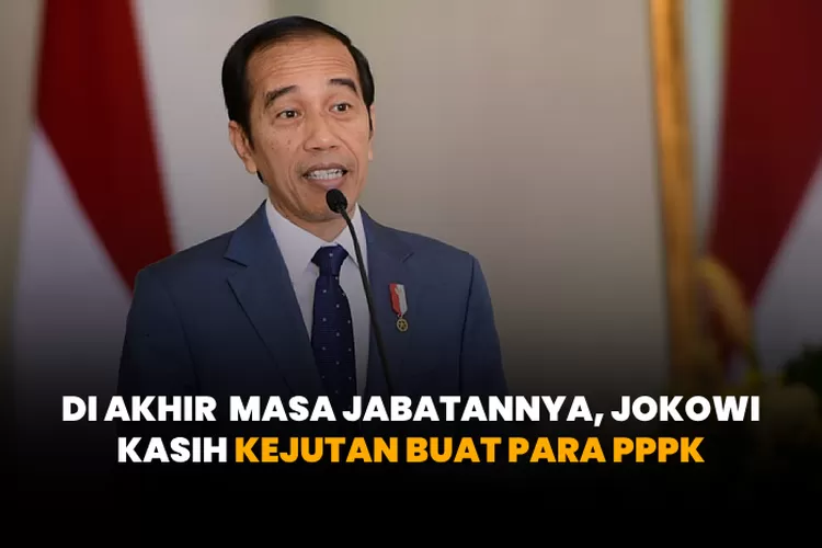 Jelang Akhir Masa Jabatan, Alhamdulillah Presiden Jokowi Kasih Kejutan ...