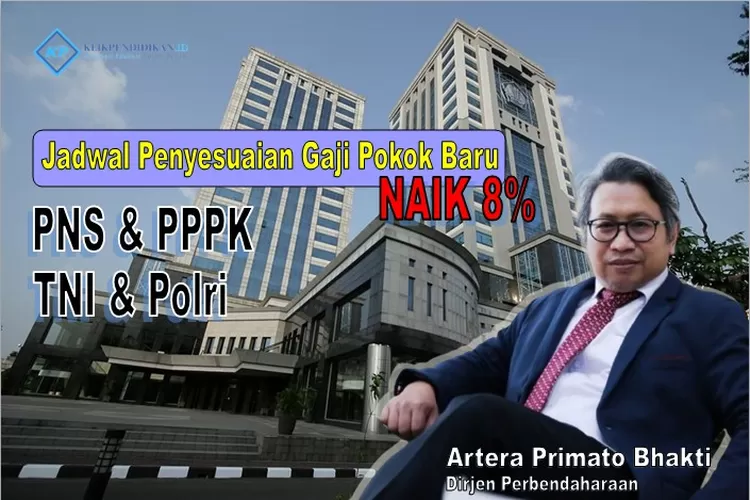 8 PERSEN CLEAR! Kemenkeu Tegaskan Penyesuaian Gaji Pokok Baru Untuk PNS ...