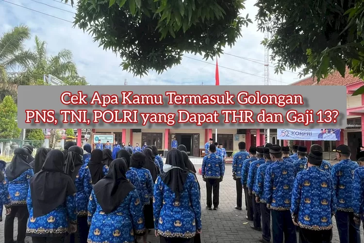 Catat Baik-baik! Cuma 4 Golongan PNS, TNI Dan POLRI Berikut Yang Dapat ...