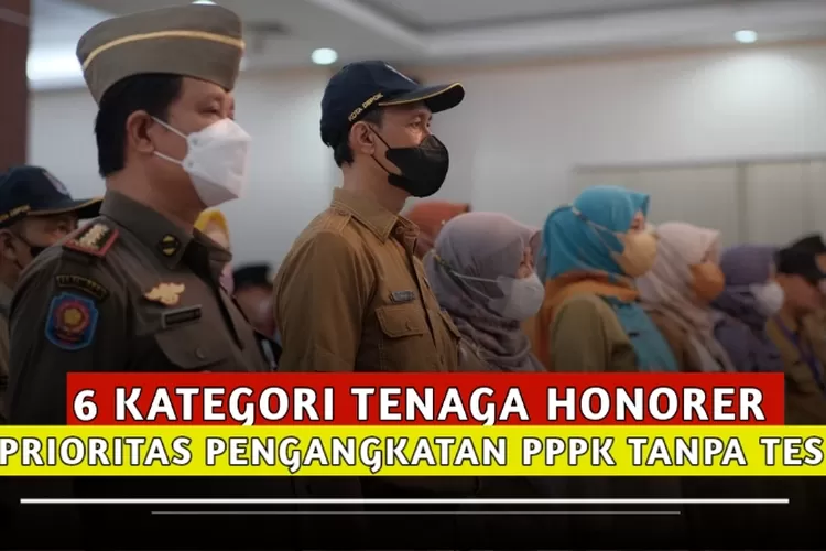 6 Tenaga Honorer Siap-siap! Pemerintah Akan Lakukan Pengangkatan Jadi ...