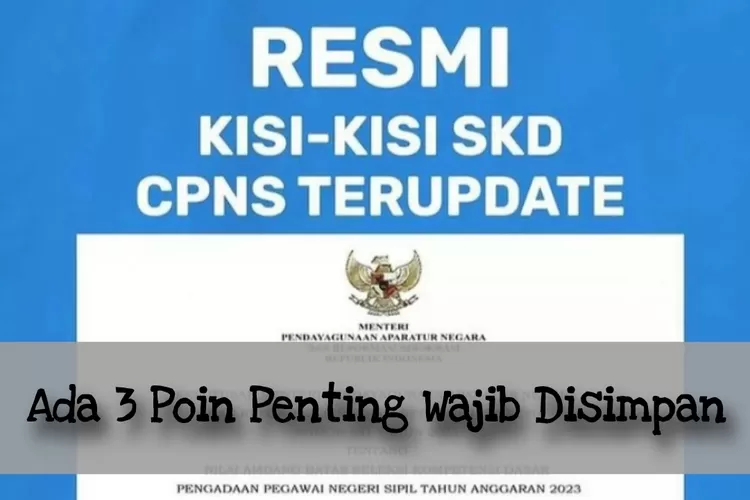 UPDATE! KISI-KISI SKD CPNS 2024 YANG WAJIB DIKETAHUI AGAR SELEKSI CASN ...