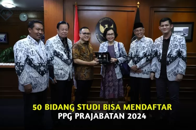 Kemendikbudristek Resmi Buka PPG Prajabatan 2024 Untuk 50 Bidang Studi ...