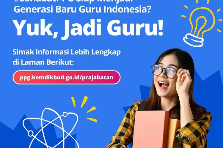 PPG Prajabatan 2024 Kembali Dibuka Untuk 23 Bidang Studi Umum Dan 27 ...