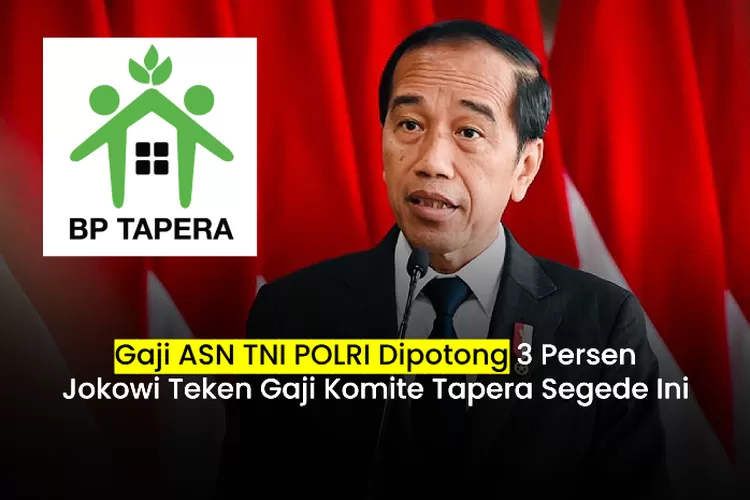 Gaji ASN TNI POLRI Dipotong Sebesar 3 Persen, Presiden Jokowi Tetapkan ...