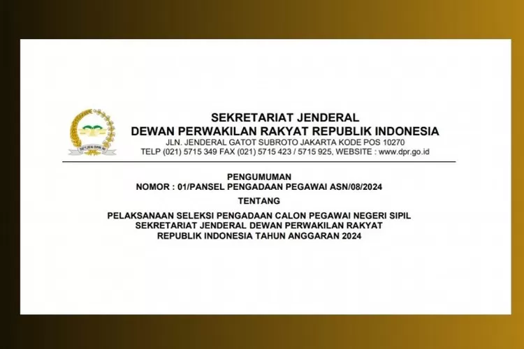 CPNS 2024 Sekretariat Jenderal DPR RI: 302 Formasi Tersedia, Gaji ...