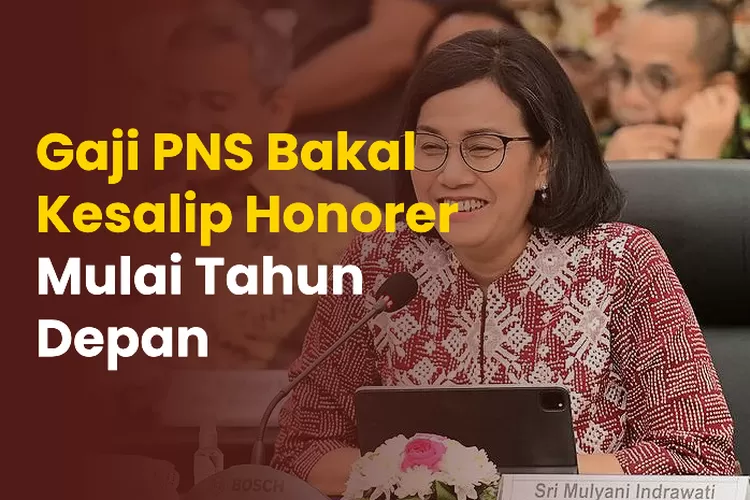 Ditandatangani Sri Mulyani Gaji Satpam Pengemudi Dan Petugas Kebersihan Di Banten Naik Salip