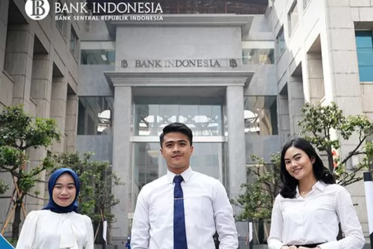 Segera Merapat! Bank Indonesia Membuka Lowongan Kerja Untuk Lulusan S1 ...