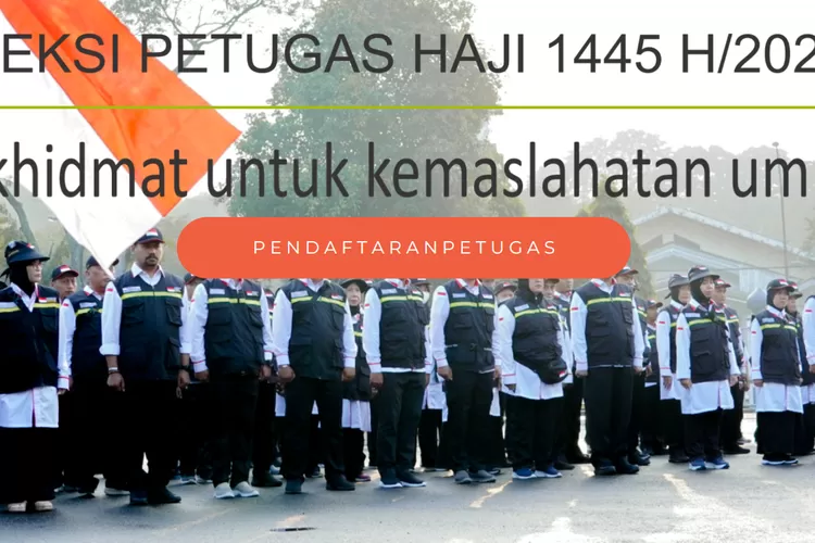 Resmi Dibuka! Pendaftaran Calon Petugas Haji Dan Umrah Kemenag RI 2024 ...