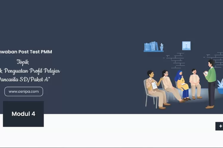 Kunci Jawaban Post Test Modul Pmm Topik Projek Penguatan Profil Pelajar Pancasila Sd Paket A