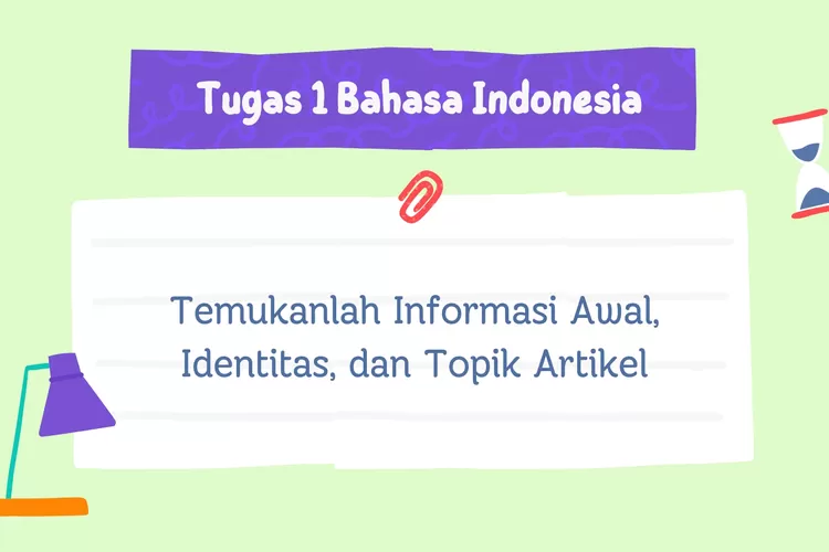 JAWABAN Tugas 1 Bahasa Indonesia MKWU4108, Buatlah 3 Pertanyaan ...