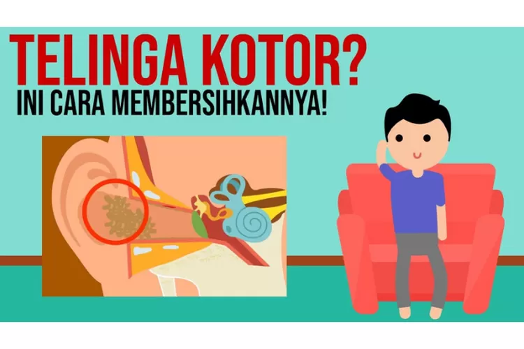 Cara membersihkan telinga yang benar dan aman (Tangkapan layar YouTube Ini Kata Dokter )