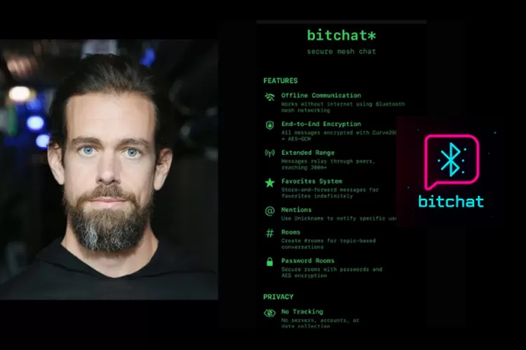 Jack Dorsey dan Aplikasi BitChat dengan beberapa fiturnya