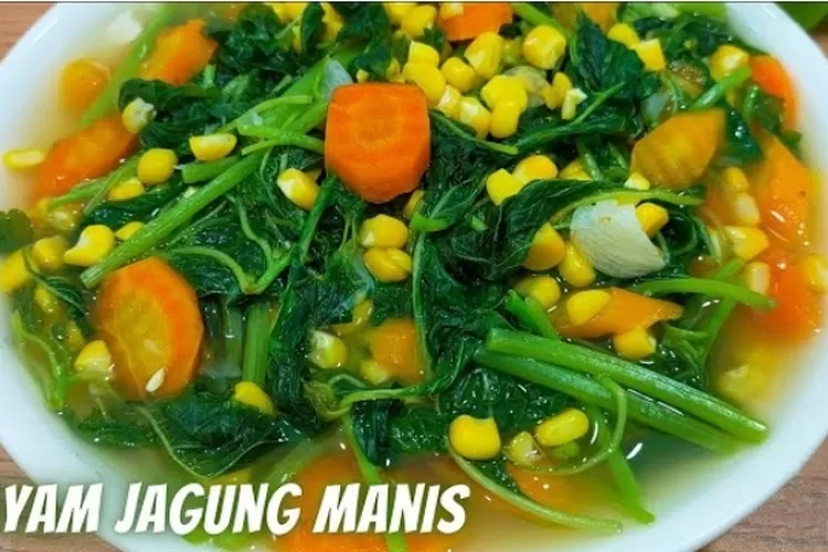 Cara Praktis Dan Cepat Membuat Sayur Bayam Jagung Manis Yang Menggugah