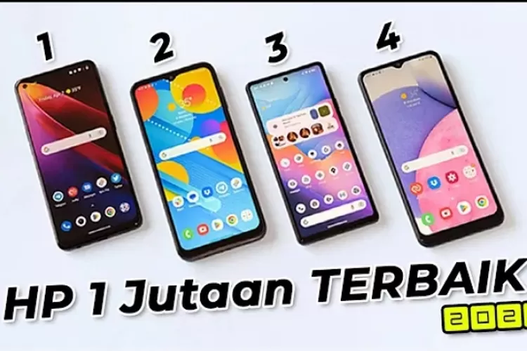 7 Rekomendasi Hp 1 Jutaan Terbaik November 2023 Harga Turun Kualitas