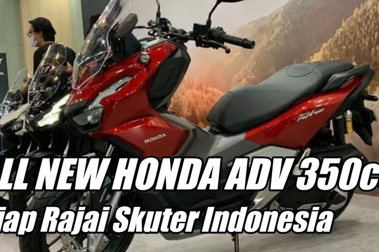 New Honda Adv Yang Bakal Rilis Di Indonesia Begini Bocoran Desain Dan Fiturnya Suara Linggau