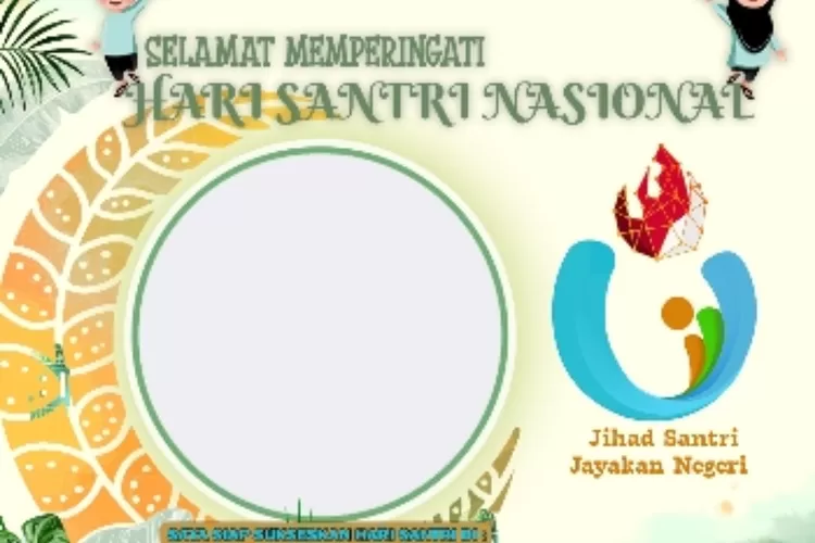 19 Link Download Twibbon Hari Santri Nasional 22 Oktober 2023, Yuk ...