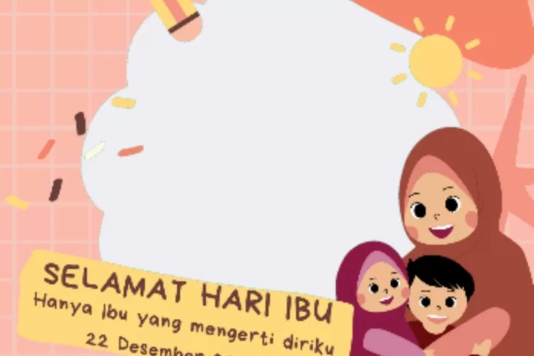 Download Link Twibbon Tema Hari Ibu Gratis Dan Cocok Buat